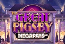 The Great Pigsby Megapays slot